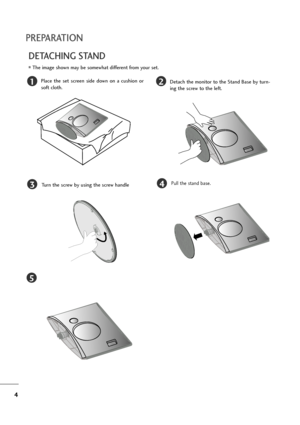 Page 54
PREPARATION
DETACHING STAND
12
3
Place  the  set  screen  side  down  on  a  cushion  or
soft cloth.Detach the monitor to the Stand Base by turn-
ing the screw to the left.
Turn the screw by using the screw handle
4Pull the stand base.
5
The image shown may be somewhat different from your set.
”ownloaded9from9>anual>onitor:com9>anuals 