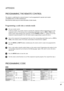 Page 8887
PROGRAMMING CODE
APPENDIX
PROGRAMMING THE REMOTE CONTROL
Programming a code into a remote mode
Test your remote control.
To find out whether your remote control can operate the component without programming, turn on the
component such as a VCR and press the corresponding mode button (such as a D DV
VD
D
or V VC
CR
R
) on the
remote control, while pointing at the component. Test the P PO
OW
WE
ER
R
and P PR
R 
 +
+ 
 /
/ 
 -
-
buttons to see if the
component responds properly. If not, the remote...