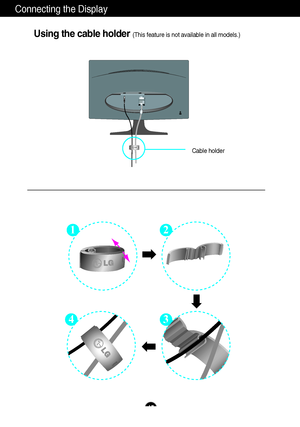 Page 8Connecting the Display
A7
Using the cable holder (This feature is not available in all models.)
N
E P O
12
3
E
P ON
4
N O
PECable holder
 