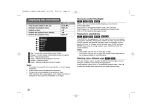 Page 3636aTitle – Current title number/total number of titles.
bChapter – Current chapter number/total number of chapters. 
cTime – Elapsed playing time. 
dAudio – Selected audio language or channel. 
eSubtitle – Selected subtitle. 
fAngle – Selected angle/total number of angles.
Notes:
•If no button is pressed for a few seconds, the on-screen display 
disappears.
•Atitle number cannot be selected on some discs.
•An item may not be available on some discs or titles.
•If BD interactive title is playing back,...