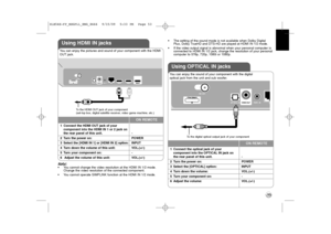 Page 5353
Note:
•You cannot change the video resolution at the HDMI IN 1/2 mode.
Change the video resolution of the connected component.
•You cannot operate SIMPLINK function at the HDMI IN 1/2 mode.•The setting of the sound mode is not available when Dolby Digital
Plus, Dolby TrueHD and DTS-HD are played at HDMI IN 1/2 mode.
•If the video output signal is abnormal when your personal computer is
connected to HDMI IN 1/2 jack, change the resolution of your personal
computer to 576p, 720p, 1080i or 1080p....