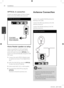 Page 22
Installation
Installation	3

OPTICAL In connection
Connect an optical output of Unit (or Digital 
Device etc) to the OPTICAL IN connector.
OPTICAL IN Connection
To the digital optical output jack of your component
Home theater speaker ez setup
Listen to sound from TV, DVD and Digital 
Device with 5.1(2.1 or 2)ch mode. Even in 
power off mode, if you press OPTICAL, then 
power is on and automatically changed to AUX 
OPT mode.
1. Connect the unit’s OPTICAL IN jack to jack 
on optical out of your...