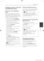 Page 37Ope\bati\fg37
Operating4
Liste\fi\fg to music o\f this u\fit 
usi\fg Bluetooth device
Pai\bi\fg you\b u\fit a\fd Bluetooth 
device
Before	you	start	the	pairing	procedure,	make	sure	the	Bluetooth	feature	is	turned	on	in	to	your	Bluetooth	device.	Refer	to	your	Bluetooth	device’s	user	guide.	Once	a	pairing	operation	is	performed,	it	does	not	need	to	be	performed	again.
1.	 Select	a	function	other	than	the	Bluetooth	function	by	using	the	P	RADIO&INPUT.
2.	 Place	the	Bluetooth	device	to	be	connected	to	this...