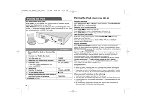 Page 1818
Playing the iPod - more you can doPauseing playbackPress PAUSE/STEP (X X
)or PLAY (B B
)to pause playback. Press PAUSE/STEP
(X X
)or PLAY (B B
)to continue playback.Skipping to the next/previous filePress SKIP (> >
)to move to the next file.
Press SKIP (. .
)to return to the beginning of the current file. 
Press SKIP (. .
)twice briefly to step back to the previous file.Fast forward or fast reverseAudio files: During playback, press and hold SCAN (m m
or M M
)and then
release at a point you want....