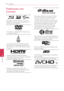 Page 70Appendix70
Appendix6
Trademarks and 
Licenses
            
Blu-ray Disc™, Blu-ray™, Blu-ray 3D™, BD-Live™, BONUSVIEW™ and the logos are trademarks of the Blu-ray Disc Association.
“DVD Logo” is a trademark of DVD Format/Logo Licensing Corporation.
Java and all Java-based trademarks and logos are trademarks or registered trademarks of Sun Microsystems, Inc. in the United States and other countries.
HDMI, the HDMI logo and High-Definition Multimedia Interface are trademarks or registered trademarks of HDMI...