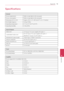 Page 73Appendix73
Appendix6
Specifications
General
Power requirementsRefer to main label on the rear panel.
Power consumptionRefer to main label on the rear panel.
Dimensions ( W x H x D)Approx. 433.5 x 57 x 281 mm (17 x 2.2 x 11 inches) 
Net Weight (Approx.)3.6 kg (7.9 lbs)
Operating temperature5 °C to 35 °C (41 °F to 95 °F)
Operating humidity5 % to 90 %
Inputs/Outputs
VIDEO OUT1.0 V (p-p), 75 Ω, sync negative, RCA jack x 1
COMPONENT VIDEO OUT(Y ) 1.0 V (p-p), 75 Ω, sync negative, RCA jack x 1
(Pb)/(Pr) 0.7 V...