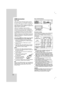 Page 1010
HDMI Connection
About HDMI
HDMI (High Definition Multimedia Interface) supports
both video and audio on a single digital connection for
an easy all- digital output to an HDMI or DI-equipped TV.
Connection to an HDMI TV requires an HDMI cable
while connection to a DVI-equipped TV requires a DVI
adapter besides a HDMI cable.
HDMI has the capability to support standard,
enhanced, or high-definition video plus standard to
multi-channel surround-sound audio, HDMI features
include uncompressed digital...