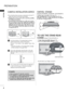 Page 108
ENGLISHCAREFUL INSTALLATION ADVICE 
AYou should purchase necessary components to fix the TV
safety and secure to the wall on the market.
APosition the TV close to the wall to avoid the possibility
of it falling when pushed.
AThe instructions shown below are a safer way to set up
the TV, by fixing it to the wall, avoiding the possibility of
it falling forwards if pulled. This will prevent the TV from
falling forward and causing injury. This will also prevent
the TV from damage. Ensure that children do...