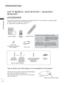 Page 18
A-14
PREPARATION
PREPARATION
ACCESSORIES LCD TV MODELS : 32/37/42/47LD4***, 26/32LD32
**, 
26/32LD33 **
Ensure that the following accessories are included with your TV. If an accessory is missing, please 
contact the dealer where you purchased the TV.
 
■  Image shown may differ from your TV.
Owner’s Manual Batteries 
(AAA) Remote Control
Power Cord
Polishing Cloth
Polishing cloth for 
use on the screen. This item is not included for all models.
* Lightly wipe any stains or 
fingerprints on the surface...