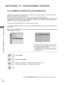 Page 82
34
WATCHING TV / PROGRAMME CONTROL
WATCHING TV / PROGRAMME CONTROL
CI [COMMON INTERFACE] INFORMATION
This function enables you to watch some encrypted services (pay service\
s). If you remove the CI 
Module, you cannot watch pay services.
When the module is inserted into the CI slot, you can access the module \
menu.
To purchase a module and smart card, contact your dealer. Do not repeatedly insert or remove a CI 
module from the TV. This may cause a malfunction. When the TV is turned on after inserting...