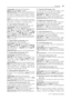 Page 41LG T V | Manual de Instruções
41Suporte
Transmissão: [k][a][ ][Set ID][ ][Dado][Cr]
Dado 0: Desligado Dado 1: Ligado
Reconhecimento: [a][ ][Set ID][ ][OK/NG][Dado][x]
Da mesma maneira, se outras funções transmi-
tem dado ‘FF’ baseado neste formato, o retorno 
de reconhecimento apresenta a situação de cada 
função.
Nota: Neste modelo, o reconhecimento acontece 
após ligar ou processar a conclusão. Pode haver 
atraso entre o comando e o reconhecimento.
2.  Input Select (Comando: x b)Use para selecionar uma...