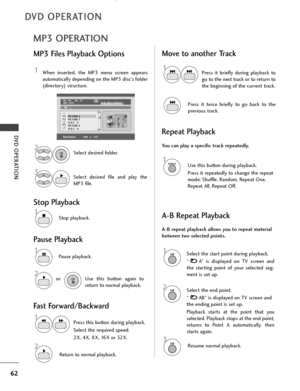 Page 6462
DVD OPERATION
DVD OPERATION
MP3 OPERATION
When inserted, the MP3 menu screen appears
automatically depending on the MP3 disc’s folder
(directory) structure.1
MP3 Files Playback Options
Select desired folder.2OK 
Use this button again to
return to normal playback. or2OK 
Select desired file and play the
MP3 file.3
02 : 30     03 : 37     
001 / 011
/D D
E E..
PICTURE 2
PICTURE 1
O.S.T. - 3
PICTURE 3
O.S.T. - 4
Resolution          500   x   375
G G
Stop Playback
Pause Playback
Stop playback.
1
Pause...