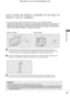 Page 21INSTALLATION
19
HOW TO JOIN THE PRODUCT ASSEMBLY TO THE WALL TO
PROTECT THE SET TUMBLING
Plasma TV models LCD TV models
2  1
Set it up close to the wall so the product doesn’t fall over when it is pushed backwards.
The instructions shown below is a safer way to set up the product, which is to fix it on the wall so the
product doesn’t fall over when it is pulled in the forward direction. It will prevent the product from
falling for-ward and hurting people. It will also prevent the product from damage...