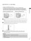 Page 119
PREPARATIVOS
FIJACIÓN DEL TV A UNA PARED
MODELOS DE TELEVISORES DE PLASMA MODELOS DE TELEVISORES DE LCD
2  1
Esta función no está disponible en todos los modelos.
Colóquelo cerca de la pared para que el producto no se caiga si se le empuja hacia atrás. 
Las instrucciones que se muestran abajo son una manera más segura de colocar el producto, que con-
siste en fijarlo a la pared de manera que el producto no se caiga cuando se tire de él hacia adelante.
Evitará que el producto se caiga hacia delante y...