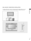 Page 15
13
PREPARATION
WALL MOUNT: HORIZONTAL INSTALLATION

For adequate ventilation allow a clearance of 4” (10cm) all around the TV. Detailed installation instruc-tions
are available from your dealer, see the optional Tilt Wall Mounting Bracket Installation and Setup Guide.
4 inches
4 inches
4 inches
4 inches
4 inches
 