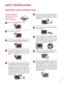 Page 33
IMPORTANT SAFETY INSTRUCTIONS
SAFETY INSTRUCTIONS
Read these instructions.
Keep these instructions.
Heed all warnings.
Follow all instructions.
Do not use this apparatus near water.
Clean only with dry cloth.
Do  not  block  any  ventilation  openings.  Install  in
accordance with the manufacturer’s instructions.
Do  not  install  near  any  heat  sources  such  as
radiators,  heat  registers,  stoves,  or  other
apparatus  (including  amplifiers)  that  produce
heat.
Do not defeat the safety purpose...
