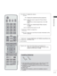 Page 17
A-13
PREPARATION
VOLUME UP/DOWN
FAV
MARK
RATIO MUTE
Programme UP/DOWN
PAGE UP/ DOWNAdjusts the volume. 
Displays the selected favourite programme.
Select the input to apply the Picture Wizard 
settings.
Check and un-check programmes in the USB 
menu.
Selects your desired Aspect Ratio of picture.
(
► p.92)
Switches the sound on or off.
Selects a programme.
Move from one full set of screen information to the 
next one.
Installing Batteries
 
■ Open the battery compartment cover on the back and install...