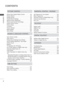 Page 4
II
CONTENTS
CONTENTS
PICTURE CONTROL
Picture Size (Aspect Ratio) Control ..................92
Picture Wizard ...................................................94
Energy Saving ...................................................95
Preset Picture Settings .....................................96
Manual Picture Adjustment ...............................97
Picture Improvement Technology ......................98
Expert Picture Control .......................................99
Picture Reset...