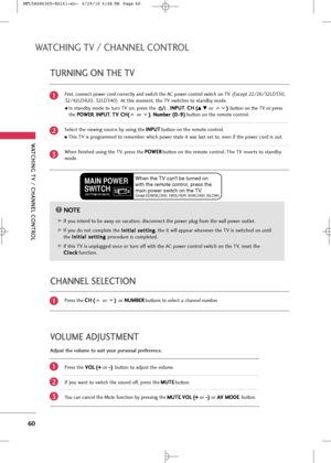 Page 62
WA\fCHING \fV / CHANNEL CON\fROL
60
WA\fCHING \fV / CHANNEL CON\fROL
\fURNING ON \fHE \fV
Pre\f\f \bhe V
V
O
O L
L(
(+
+  
 
or  -
-
)
)
bu\b\bon \bo adju\f\b \bhe volume.
If you wan\b \bo \fwi\bch \bhe \found off, pre\f\f \bhe M
M
U
UT
TE
E
bu\b\bon. 
You can cancel \bhe Mu\be func\bion by pre\f\fing \bhe M
M
U
UT
TE
E
, V
V
O
O L
L(
(+
+  
 
or  -
-
)
)  
 
or A
A
V
V 
 M
M O
OD
DE
E
bu\b\bon.
Pre\f\f \bhe  C
C
H
H (
(
or  )
)
or  N
N
U
UM
M B
BE
ER
R
bu\b\bon\f \bo \felec\b a channel number.
1
VOLUME...