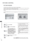 Page 142
94
PICTURE CONTROL
PICTURE CONTROL
PICTURE WIZARD
This feature lets you adjust the picture quality of the original image.
Use this to calibrate the screen quality by adjusting the Black and Whit\
e Level etc. General users can 
calibrate the screen quality by easily following each stage.
When you adjust the image to Low, Recommended or High, you can see the changed result as an 
example.
In RGB-PC/HDMI-PC/DVI-PC mode, the changed Colour, Tint and H/V Sharpness values are not 
applied.
Picture Wizard...