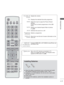 Page 27
A-23
PREPARATION
VOLUME UP/DOWN
FAV
MARK
RATIO MUTE
Programme UP/DOWN
PAGE UP/ DOWNAdjusts the volume. 
Displays the selected favourite programme.
Select the input to apply the Picture Wizard 
settings.
Check and un-check programmes in the USB 
menu.
Selects your desired Aspect Ratio of picture.
(
► p.92)
Switches the sound on or off.
Selects a programme.
Move from one full set of screen information to the 
next one.
Installing Batteries
 
■ Open the battery compartment cover on the back and install...