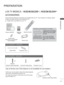 Page 5
A-1
PREPARATION
PREPARATION
ACCESSORIES LCD TV MODELS :
 19/22/26/32LD35**, 19/22/26/32LD34
**
Ensure that the following accessories are included with your TV. If an accessory is missing, please 
contact the dealer where you purchased the TV.
 
■  Image shown may differ from your TV.
Owner’s Manual Batteries 
(AAA)Remote Control
Power Cord
Polishing Cloth
Polishing cloth for 
use on the screen. This item is not included for all models.
* Lightly wipe any stains or 
fingerprints on the surface 
of the TV...