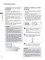 Page 24
A-20
PREPARATION
PREPARATION
 
■ This feature is not available for all models.
 
■ Image shown may differ from your TV.
KENSINGTON SECURITY 
SYSTEM
2 
CAREFUL INSTALLATION 
ADVICE 
 
■ You should purchase necessary components 
to fix the TV safety and secure to the wall on 
the market.
 
■    Position the TV close to the wall to avoid the 
possibility of it falling when pushed.
 
■    The instructions shown below are a safer way 
to set up the TV, by fixing it to the wall, avoid-
ing the possibility of...