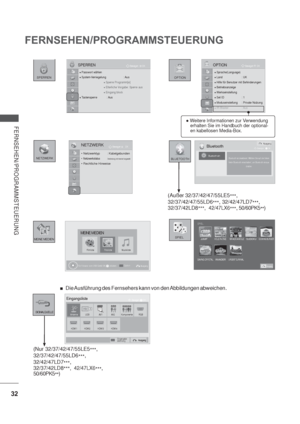 Page 7432
FERNSEHEN/PROGRAMMSTEUERUNG
FERNSEHEN/PROGRAMMSTEUERUNG
SPERREN
OK Bewegen
Passwort wählenSystem-Verriegelung : AusSperre Programm[e]Elterliche Vorgabe : Sperre ausEingang blockTastensperre : Aus
SPERREN
OPTION
Sprache(Language)Land : UKHilfe für Benutzer mit BehinderungenBetriebsanzeigeWerkseinstellungSet ID  : 1
Moduseinstellung  : Private Nutzung
IR BIR BIR-BIR Bltlastlastlaster :er :er :AAusAus Aus
OK BewegenOPTION
SIGNALQUELLE
MEINE MEDIEN
NETZWERK
