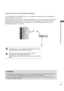 Page 6523
EINRICHTEN EXTERNER GERÄTE
Der WLAN-Adapter für Breitband/DLNA von LG ermöglicht eine Verbindung des Fernsehgeräts mit 
einem kabellosen LAN-Netzwerk.
Die Netzwerkkonfiguration und die Verbindungsmethode kann sich je nach verwendeten Geräten und 
Netzwerkumgebung unterscheiden. Lesen Sie in den Einrichtungsanweisungen, die Sie mit Ihrem 
Zugriffspunkt bzw. kabellosen Router erhalten haben, um die Verbindung herzustellen und die 
Netzwerkeinstellungen vorzunehmen.
Verbindung mit dem kabellosen...