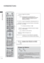 Page 18A-14
VORBEREITUNG
VORBEREITUNG
Einlegen der Batterien
 Entfernen Sie den Deckel vom Batteriefach auf der Rückseite.
 Legen Sie zwei 1,5 V-AAA-Batterien korrekt ein (+ zu +, - zu 
-). Verwenden Sie nicht gle-ichzeitig alte oder gebrauchte und 
neue Batterien.
 Schließen Sie die Batterieklappe wieder.
 Gehen Sie zum Herausnehmen der Batterien in umgekehrter-
Reihenfolge vor.
SIMPLINK / 
MY MEDIA 
Menu   
control buttonsEinträge im Menü SIMPLINK bzw. EIGENE 
MEDIEN(Fotoliste, Musikliste und Filmliste)....