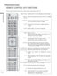 Page 28A-24
PREPARATION
PREPARATION
REMOTE CONTROL KEY FUNCTIONS 
When using the remote control, aim it at the remote control sensor on th\
e TV.
 (POWER)
ENERGY 
SAVING
AV MODE
       INPUT TV/RAD Switches the TV on from standby or off to standby.
Adjust the Energy Saving mode of the 

TV.(►
 p.138)
It helps you select and set images and sounds 
when connecting 
 AV devices.(►
 p.66)
External input mode rotate in regular sequence.
(► p.57)
Selects Radio, TV and DTV programme.
Selects a menu.
Clears all...