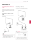 Page 4141
ENGENGLISH
WATCHING TV
WATCHING TV
Connecting to an antenna or 
cable
Connect an antenna, cable, or cable box to watch 
TV while referring to the following. The illustrations 
may differ from the actual items and a RF cable is 
optional. 
Connecting an antenna or basic 
cable
Connect the TV to a wall antenna socket with an  
RF cable (75 Ω).
 NOTE
yyUse a signal splitter to use more than 2 TVs.
yyVisit http://lgknowledgebase.com for more 
information about the antenna and cable 
connection. Search for...