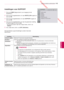 Page 113 Downloaded from www.vandenborre.be
11 3
NLD
INSTELLINGEN AANPASSEN
NEDERLANDS
SUPPORTOKVerplaatsen
• Software update
• Beeldtest
• Geluidstest
• Signaaltest
• Product-/service-info.
• Initialisatie van Premium-inhoud
Instellingen voor SUPPORT
1 Druk op  HOME (Beginscherm) voor toegang tot het 
Hoofdmenu .
2  Druk op de navigatietoetsen om naar  INSTELLEN te gaan en 
druk op OK.
3  Druk op de navigatietoetsen om naar  SUPPORT te gaan en 
druk op OK.
4  Druk op de navigatietoetsen om naar de gewenste...