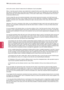 Page 118118
ENGENGLISH
OPEN SOURCE LICENSE
ered by this License. Section 6 states terms for distribution of such executables. 
When a "work that uses the Library" uses material from a header file that is part of the Library, the object code for the 
work may be a derivative work of the Library even though the source code is not. Whether this is true is especially sig-
nificant if the work can be linked without the Library, or if the work is itself a library. The threshold for this to be true is 
not...