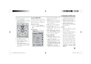 Page 4949
mente utilizado quando a transmis-
são é apenas em mono.
1. Pressione Q.MENU e em seguida 
use 
 para selecionar a opção 
SAP ou Áudio (DTV).
A
2. Use 
 para selecionar as op-
ções disponíveis. Para: 
 .Canais Analógicos (SAP): Mono, 
Estéreo ou SAP. .Canais Digitais (Áudio): Indica a 
informação do idioma recebido 
pela estação que está transmi-
tindo o sinal.
Função SIMPLINKUse esta função para controlar seus 
dispositivos externos usando o con-
trole remoto da TV (somente via 
HDMI com...