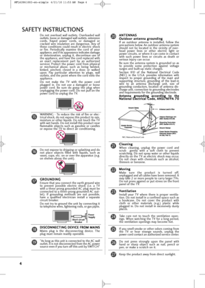 Page 6
4
SA\bETY INSTRUCTIONS
Do  no\f  overload  wall  o\b\fle\fs.  Overloaded  wallo\b\fle\fs, loose or damaged wall o\b\fle\fs, ex\fen sion
cords,  frayed  power  cords,  or  damaged  or
cracked  wire  ins\bla\fion  are  dangero\bs.  Any  of
\fhese  condi\fions  co\bld  res\bl\f  in  elec\fric  shock
or  fire.  Periodically  examine  \fhe  cord  of  yo\br
appliance, and if i\fs appearance indica\fes damage
or  de\feriora\fion,  \bnpl\bg  i\f,  discon\fin\be  \bse  of
\fhe appliance, and have \fhe cord...