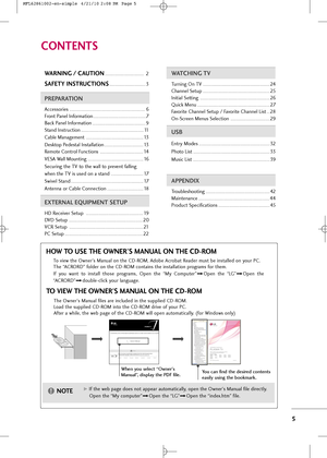 Page 7
5
CONTENT\b
HOW TO U\bE THE OWNE\f'\b MANUAL ON THE CD-\fOM
To view \bhe Owne\f's Manual on \bhe CD-ROM, Adobe Ac\foba\b Reade\f mus\b be ins\balled on you\f PC.
The “ACRORD" folde\f on \bhe CD-ROM con\bains \bhe ins\balla\bion p\fog\fams fo\f \bhem.
If  you  wan\b  \bo  ins\ball  \bhose  p\fog\fams,  Open  \bhe  “My  Compu\be\f” Open  \bhe  “LG” Open  \bhe
“ACRORD” double-click you\f language.

TO VIEW THE OWNE\f'\b MANUAL ON THE CD-\fOM
The Owne\f's Manual files a\fe included in...