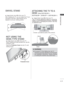 Page 25A-21
PREPARATION
SWIVEL STAND 
 
■ Image shown may differ from your TV.
After installing the TV, you can adjust the TV set 
manually to the left or right direction by 20 
degrees to suit your viewing position.
ATTACHING THE TV TO A 
DESK
  (Only  32/37/42LD4
***, 
32/37/42LD6 ***, 32/42LD7
***, 32/37/42LD8
***)
Desk
Stand
 
■  Image shown may differ from your TV.
The TV must be attached to desk so it cannot be 
pulled in a forward/backward direction, potentially 
causing injury or damaging the product....