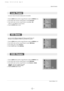 Page 25Owner’s Manual   25
Special Features
1. Press the MENUbutton and then use 
D
D 
 / E
Ebutton to select the SPECIALmenu.
2. Press the 
G Gbutton and then use D
D 
 / E
Ebutton to select OSD Rotate.
3. Press the G
Gbutton and then use D
D 
 / E
Ebutton to selectNormalor Rotate.
• 
Normal: If the set is installed horizontally.
• Rotate: If the set is installed vertically.
4. Press the ENTERbutton to save.
SPECIAL
Prev.
Input
Language
Key lock
ISM Method
Low power
Set ID
Caption / Text
Demo
OSD Rotate
G G...