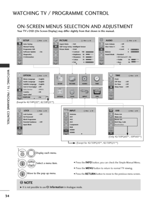 Page 3634
WATCHING TV / PROGRAMME CONTROL
WATCHING TV / PROGRAMME CONTROL
ON-SCREEN MENUS SELECTION AND ADJUSTMENT
Your TV's OSD (On Screen Display) may differ slightly from that shown in this manual.
OKMove
Auto Tuning
Manual Tuning
Programme Edit
Software Update : On
Diagnostics
CI Information
SETUP
SETUP
OPTION
PICTURE
LOCK
AUDIO
INPUT
TIME
USB
OKMove
Aspect Ratio : 16:9Energy Saving: Intelligent Sensor
Picture Mode : Vivid • Contrast 100
• Brightness 50
• Sharpness 70
• Colour 70
• Tint 0
PICTURE
E...