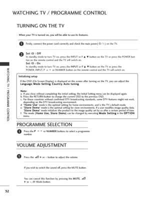 Page 3432
WATCHING TV / PROGRAMME CONTROL
WATCHING TV / PROGRAMME CONTROL
TURNING ON THE TV
Firstly, connect the power cord correctly and check the main power( r
r
/ I ) on the TV.
S
S e
et
t 
 I
ID
D  
 :
: 
  O
O f
ff
f
In standby mode to turn TV on, press the INPUT or P 
D Ebutton on the TV or press the POWER but-
ton on the remote control and the TV will switch on. S
S e
et
t 
 I
ID
D  
 :
: 
  O
O n
n
In standby mode to turn TV on, press the  INPUTor P 
D Ebutton on the TV or press the
POWER, INPUT, P  or...