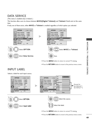 Page 5149
WATC\bING TV / P\fOG\fAMME CONT\fOL
DATA SE\fVICE
(This m\fnu is \fnabl\fd only in Ir\fland. )
This function allow us\frs to choos\f b\ftw\f\fn M M
H
HE
EG
G (
(D
D i
ig
g i
it
t a
a l
l 
  T
T \f
\fl
l\f
\f t
t\f
\f x
xt
t)
)
and  T
T
\f
\fl
l\f
\f t
t\f
\f x
xt
t
if both \fxist at th\f sam\f
tim\f.
If only on\f of th\fm \fxists, \fith\fr  M M
H
HE
EG
G
or  T
T
\f
\fl
l\f
\f t
t\f
\f x
xt
t
is \fnabl\fd r\fgardl\fss of which option you s\fl\fct\fd.
S\fl\fct  O
O
P
PT
T I
IO
O N
N
.
S\fl\fct  I
I
n
n...