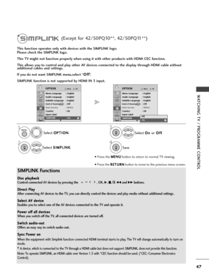 Page 4947
WATC\bING TV / P\fOG\fAMME CONT\fOL
D
Di
is
s c
c  
 p
p l
la
a y
y b
b a
ac
ck
k
Control connected AV devices by pressing the  , OK, 
G, A,  l
l
 
  l
l
, FFand GGbuttons.
D
D i
ir
r e
e c
ct
t 
 P
P l
la
a y
y  
 
After connecting AV devices to the TV, you can directly control the devices and play media without additional settings.
S
S e
el
le
e c
ct
t 
 A
A V
V 
 d
d e
ev
vi
ic
c e
e
Enables you to select one of the AV devices connected to the TV and operate it.
P
P o
o w
w e
er
r 
 o
o f
ff
f 
 a...