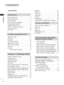 Page 4CONTENTS
2
CONTENTS
ACCESSO\bIES . . . . . . . . . . . . . . \a. . . . . . . . . . . . . . . \a. . . . . . . . . . .1
P\bEPA\bATION
Front Pan\fl Controls  . . . . . . . . . . . . . . . . . . . . . . 4
Back Pan\fl Information  . . . . . . . . . . . . . . . . . . . . 6
Stand Installation  . . . . . . . . . . . . . . . . . . . . . . . . . 8
Back Cov\fr for Wir\f Arrang\fm\fnt  . . . . . . . . . . . . . 8
D\fsktop P\fd\fstal Installation  . . . . . . . . . . . . . . . . 8
Car\fful installation advic\f  . . ....