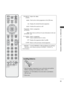 Page 3331
WATCHING TV / PROGRAMME CONTROL
ENERGY SAVING
RATIO
FREEZE
VOLUME UP/DOWN
MARK
FAV
MUTE
Programme UP/DOWN
PA G E
UP/DOWN
0 ~9 number
button
LIST
Q.VIEW Adjusts the vol
ume.
Check and un-check programmes in the USB menu. 
Displays the selected favourite programme.
Switches the sound on or off.
Selects a programme.
Move from one full set of screen information to the next
one.
Selects a programme.
Selects numbered items in a menu.
Displays the programme table.(
G G  
 p
p.
.4
4 5
5)
Returns to the...