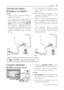 Page 25LG T V | Manual de Instruções
25Ver TV
Conexão de Antena 
(Analógica ou Digital)
NOTAS:
 ýAntes de efetuar a conexão desligue o 
aparelho da tomada.
 ýA TV possui duas conexões de antena, 
para conexão de sinal digital e/ou ana-
lógico (aberto) use a conexão ANTEN-
NA IN e para TV a Cabo use CABLE IN.
 ý
Para melhorar a qualidade de sinto-
nia, adquira um ampliﬁ cador de sinal e 
instale-o corretamente. Se necessitar 
dividir sua conexão, instale um divisor 
de sinal.
 ýSe a antena não for...