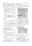 Page 2626Ver TV
Ligar a TV (primeira vez)
Antes de tudo, conecte o cabo de força 
corretamente e aguarde alguns segun-
dos. O aparelho liga em modo STANDBY 
(modo de espera).
 ýPara ligar use, 
/ I, INPUT, CH (ou 
) no painel frontal da TV. Ou use PO-
WER, INPUT, CH ( ou ), teclas nu-
méricas (0~9) no controle remoto.
 ýUsando o controle remoto pressione 
INPUT para selecionar a entrada dese-
jada.
 ýQuando ﬁ nalizar o uso de sua TV, pres-
sione a tecla POWER para que desligá-
-la em modo...