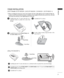 Page 77
ENGLISH
13
4
Carefully place the TV screen side down on a
cushioned surface to protect the screen from
damage.
2Assemble the parts of the S St
ta
an
nd
d 
 B
Bo
od
dy
y
with
the C Co
ov
ve
er
r 
 B
Ba
as
se
e
of the TV.Assemble the TV as shown.
Fix the 4 bolts securely using the holes in the
back of the TV.
Stand Body
Cover Base
STAND INSTALLATION
(LCD TV Models: 32/37/42LG20
**, 26/32/37/42LG30
**, 32/42LG32
**, 32/37/42LG5
***)
AWhen assembling the desk type stand, check whether the bolt is fully...