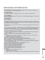 Page 273209
APPENDIX
OPEN SOURCE SOFTWARE NOTICE
The following GPL executables and LGPL, MPL libraries used in this product are subject to the 
GPL2.0/LGPL2.1/MPL1.1 License Agreements:
GPL EXECUTABLES:
Linux kernel 2.6, busybox, e2fsprogs, jfsutils, lzo, msdl-1.1, mtd-utils, ntpclient, procps
LGPL LIBRARIES:
Atk, cairo, directFB, ffmpeg,  glib, GnuTLS, gtk+, iconv, libintl, libgcrypt, libgpg-error, libsoup, libusb, 
pango,  uClibc, webkit 
MPL LIBRARIES:
Nanox , spidermonkey
LG Electronics offers to provide...