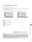 Page 223159
SOUND & LANGUAGE CONTROL
TV SPEAKERS ON/ OFF SETUP
You can adjust the TV internal speaker status.
In AV , COMPONENT,  RGB and HDMI1 with HDMI to DVI cable, the 
 TV speaker can be operational 
even when there is no video signal.
If you wish to use an external Hi-Fi system, turn off the TV’s internal speakers.
• Press the MENU/EXIT button to return to normal TV viewing.
• Press the BACK  button to move to the previous menu screen.
NOTE
 
► When the TV speaker is turned off while the Simplink home...